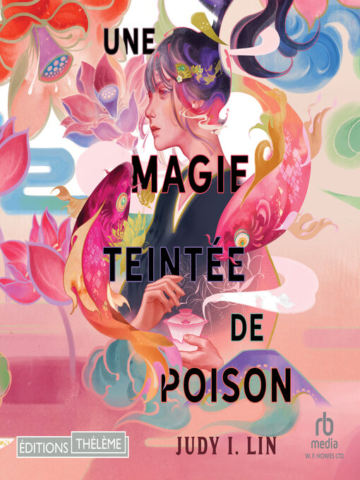 Title details for Une magie teintée de poison by Judy I. Lin - Available